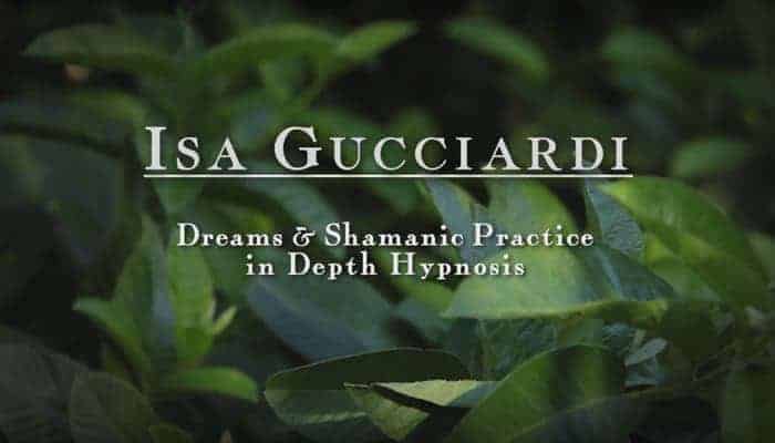 Dreams & Shamanic Practice in Depth Hypnosis