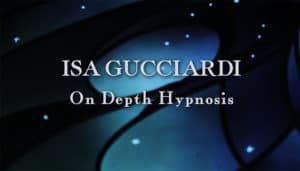 Isa Gucciardi on Depth Hypnosis