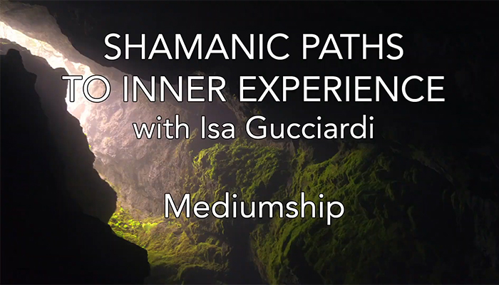 Video: Shamanic Paths to Inner Experience: Mediumship