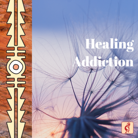 Healing Addiction (On Demand)