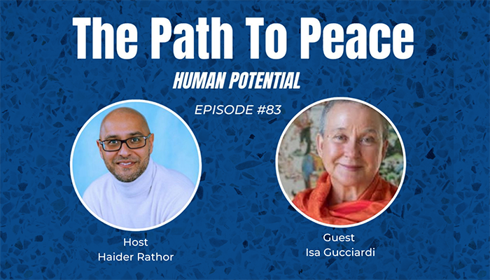 On the Air: Human Potential Podcast: Episode 83: Isa Gucciardi: The Path to Peace
