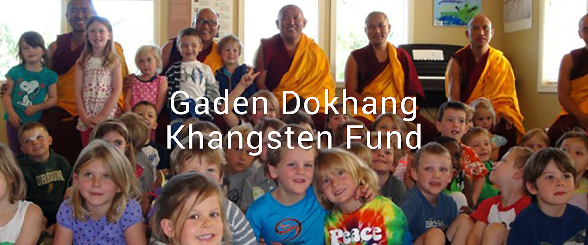 Gaden Dokhang Khangsten Fund